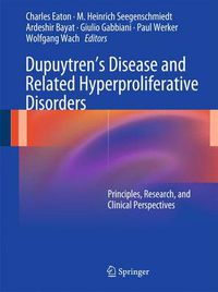 Cover image for Dupuytren's Disease and Related Hyperproliferative Disorders: Principles, Research, and Clinical Perspectives