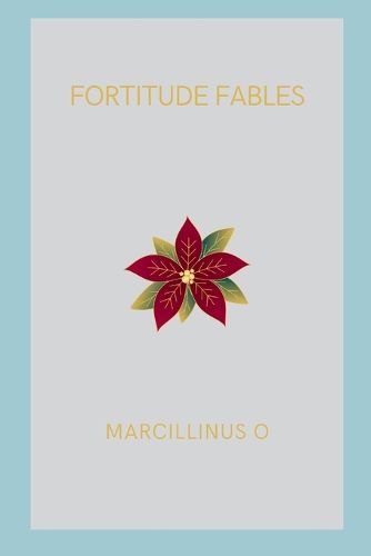 Fortitude Fables