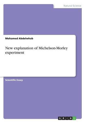 Cover image for New explanation of Michelson-Morley experiment