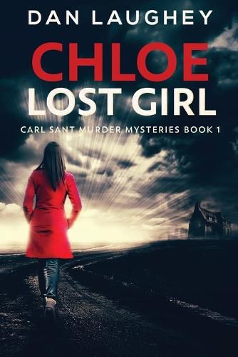 Cover image for Chloe - Lost Girl: Large Print Edition