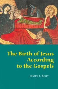 Cover image for The Birth of Jesus According to the Gospels