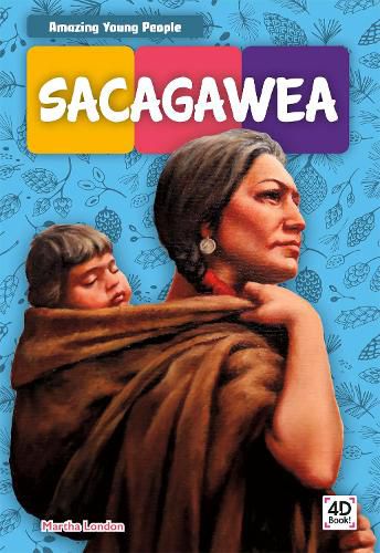 Amazing Young People: Sacagawea