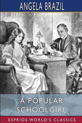 Cover image for A Popular Schoolgirl (Esprios Classics)