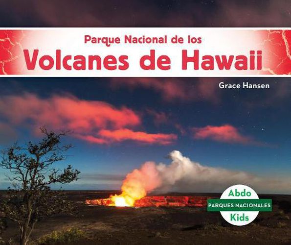 Cover image for Parque Nacional De Los Volcanes De Hawai/ Hawai'i Volcanoes National Park