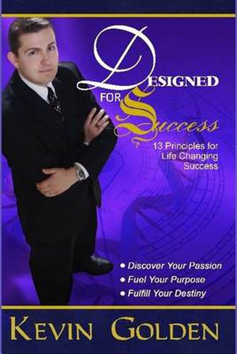 Cover image for Designed For Success: 13 Principles for Life Changing Success