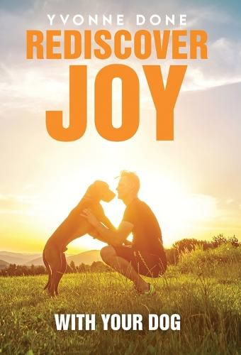 Cover image for Rediscover Joy with Your Dog