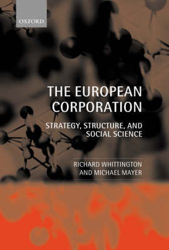 The European Corporation: Strategy, Structure and Social Science