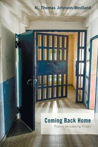 Cover image for Coming Back Home: Poems on Leaving Prison