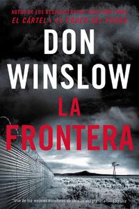 Cover image for The Border / La Frontera (Spanish Edition): Una Novela