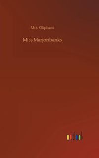 Cover image for Miss Marjoribanks