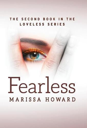 Fearless: The Second Book in the Loveless Series