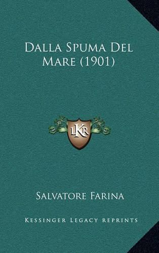 Cover image for Dalla Spuma del Mare (1901)