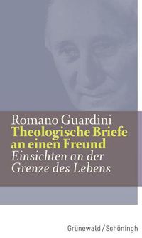 Cover image for Theologische Briefe an Einen Freund: Einsichten an Der Grenze Des Lebens