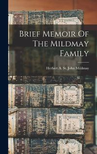 Cover image for Brief Memoir Of The Mildmay Family