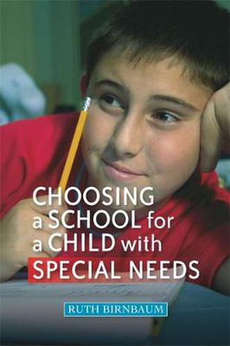 Cover image for Choosing a School for a Child with Special Needs