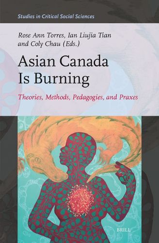 Asian Canada Is Burning