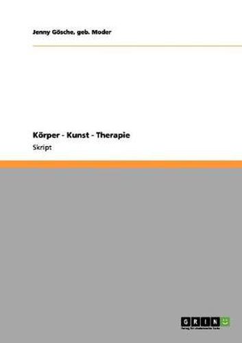 Cover image for Koerper - Kunst - Therapie