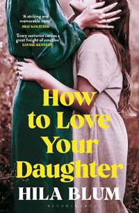 Cover image for How to Love Your Daughter