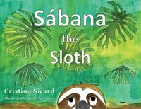 Cover image for Sabana the Sloth