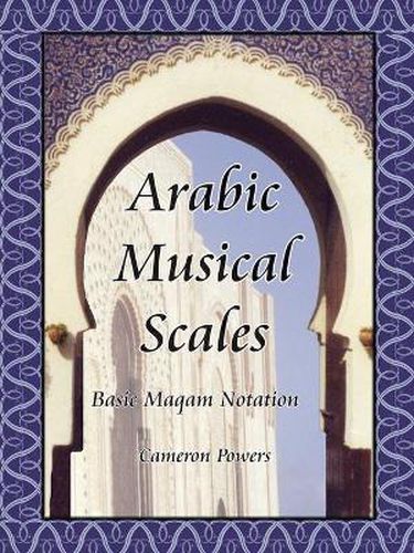 Cover image for Arabic Musical Scales: Basic Maqam Teachings