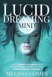 Cover image for The Lucid Dreaming Mind