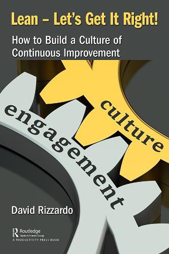 Cover image for Lean - Let's Get It Right!: How to Build a Culture of Continuous Improvement