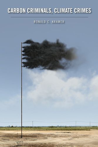 Cover image for Carbon Criminals, Climate Crimes