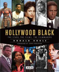 Cover image for Hollywood Black: The Stars, the Films, the Filmmakers