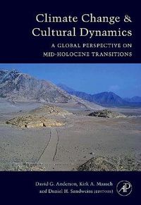 Cover image for Climate Change and Cultural Dynamics: A Global Perspective on Mid-Holocene Transitions