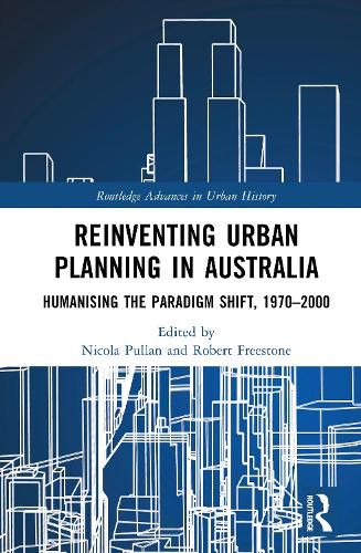 Cover image for Reinventing Urban Planning in Australia