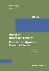 Cover image for Topics in Operator Theory: Constantin Apostol Memorial Issue