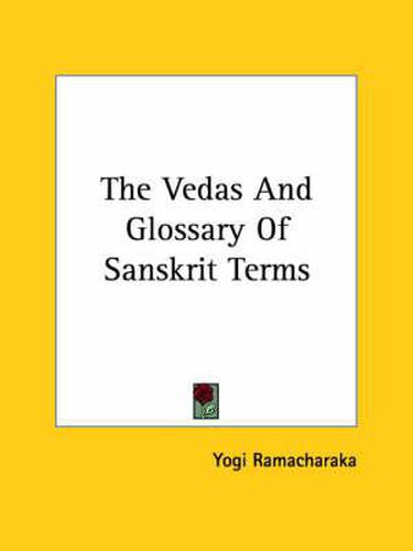 Cover image for The Vedas and Glossary of Sanskrit Terms