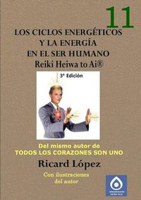 Cover image for Los ciclos energeticos y la energia en el ser humano Reiki Heiwa to Ai (R)