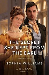 Cover image for The Secret She Kept From The Earl