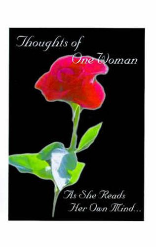 Cover image for Thoughts of One Woman, as She Reads Her Own Mind