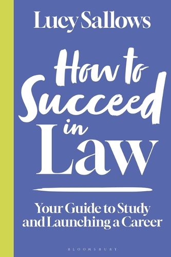 Cover image for How to Succeed in Law