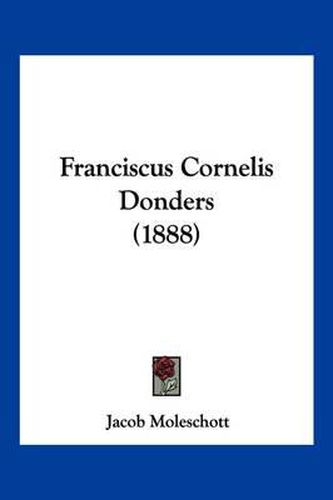 Cover image for Franciscus Cornelis Donders (1888)