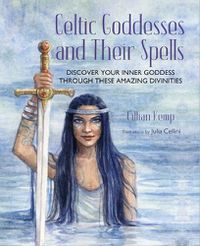 Cover image for Celtic Goddesses and Their Spells