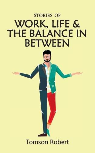 Cover image for Stories Of Work, Life & The Balance In Between