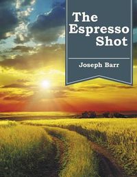 Cover image for The Espresso Shot