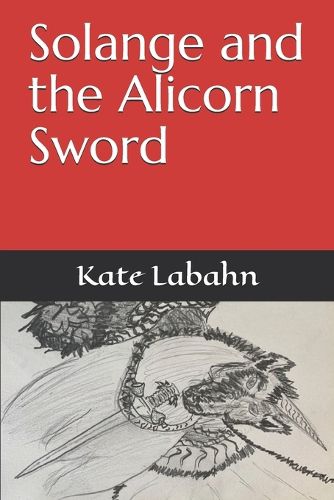 Cover image for Solange and the Alicorn Sword