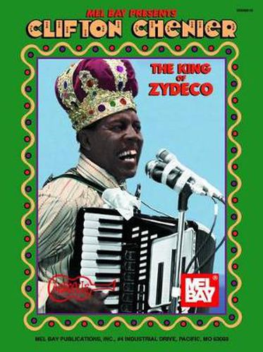 Chenier, Clifton - King Of Zydeco