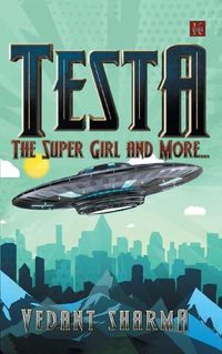 Cover image for Testa, The Super Girl