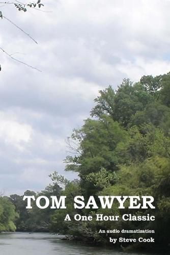 Cover image for Tom Sawyer: A One-Hour Classic