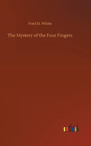 The Mystery of the Four Fingers