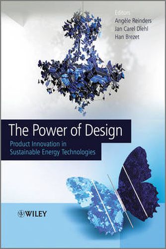 Cover image for The Power of Design: Product Innovation in Sustainable Energy Technologies