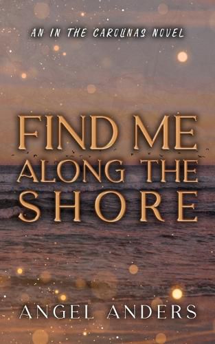 Cover image for Find Me Along The Shore