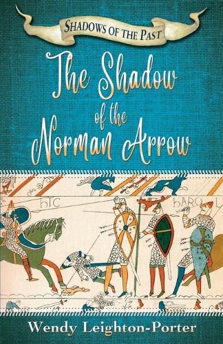 Cover image for The Shadow of the Norman Arrow