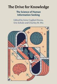 Cover image for The Drive for Knowledge: The Science of Human Information Seeking