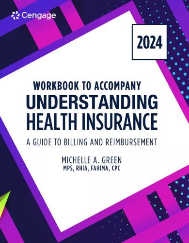 Student Workbook for Green's Understanding Health Insurance: A Guide to Billing and Reimbursement - 2024